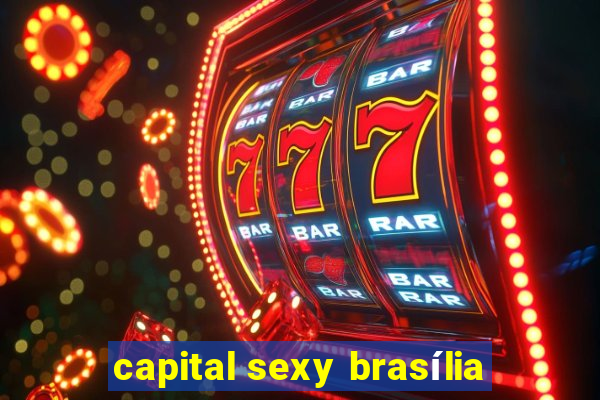 capital sexy brasília